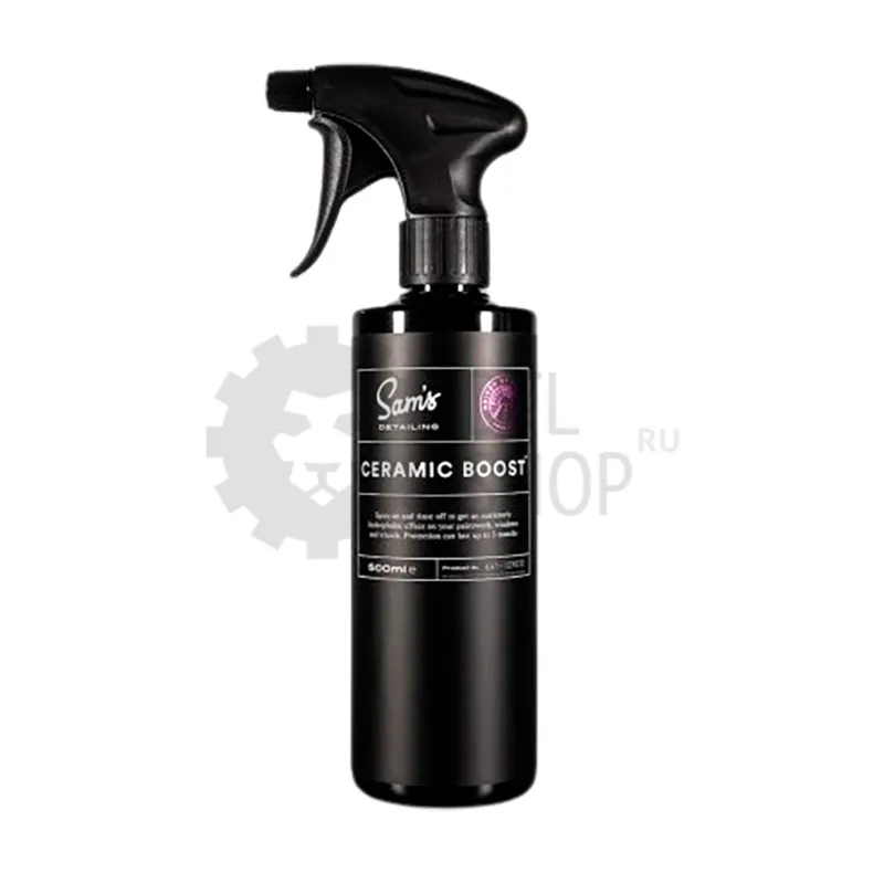 Sam's Detailing Ceramic Boost - Гидрофобный спрей, 500 мл - 1